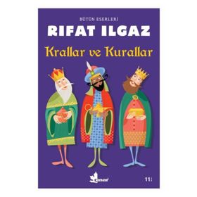 Krallar Ve Kurallar - Rıfat Ilgaz