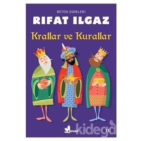 Krallar Ve Kurallar - Rıfat Ilgaz