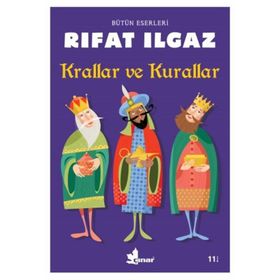 Krallar ve Kurallar - Rıfat llgaz
