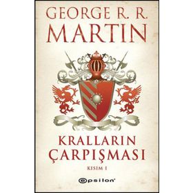 Kralların Çarpışması Kısım 1 - George R. R. Martin
