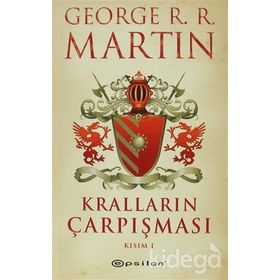 Kralların Çarpışması Kısım 1 - George R. R. Martin