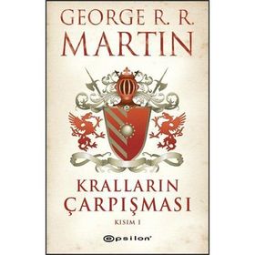 KRALLARIN ÇARPIŞMASI KISIM I - GEORGE R. R. MARTIN