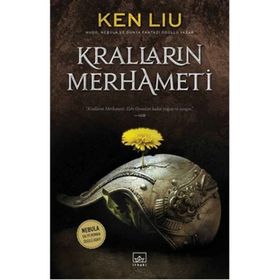 Kralların Merhameti - Ken Liu