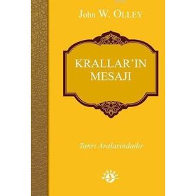 Krallar’ın Mesajı - John W. Olley