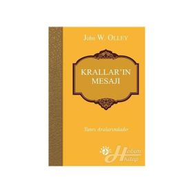 Krallar’ın Mesajı - John W. Olley