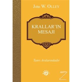 Krallar’ın Mesajı - John W. Olley