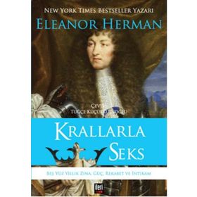 KRALLARLA SEKS - ELEANOR HERMAN