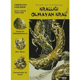 KRALLIĞI OLMAYAN KRAL MASAL VE EFSANELER - 8 - GENEL