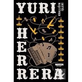 Krallığın İşleri - Yuri Herrera