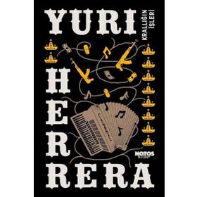 Krallığın İşleri - Yuri Herrera