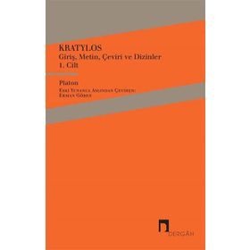 Kratylos 1. Cilt - Giriş, Metin, Çeviri ve Dizinler - Platon
