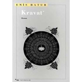 KRAVAT - ENIS BATUR