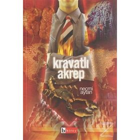 KRAVATLI AKREP GERÇEKLERİN İZDÜŞÜMÜ 1 - NECMI AYTAN