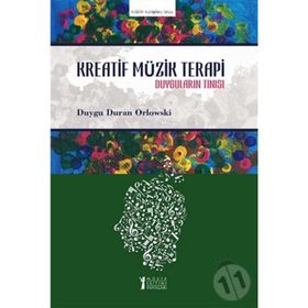 Kreatif Müzik Terapi Duygu Duran Orlowski