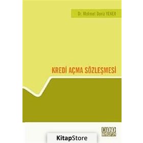 KREDI AÇMA SÖZLEŞMESİ - MEHMET DENIZ YENER
