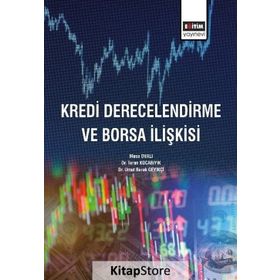 Kredi Derecelendirme Ve Borsa İlişkisi - Kolektif