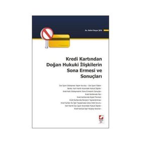 KREDI KARTINDAN DOĞAN HUKUKI İLİŞKİLERİN SONA ERMESI VE SONUÇLARI - BAHRI BAŞAR ŞEN
