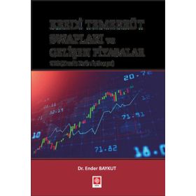 Kredi Temerrüt Swapları ve Gelişen Piyasalar Ender Baykut