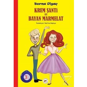 Krem Şanti ile Bayan Marmelat - Berna Olgaç