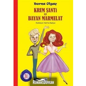 Krem Şanti ile Bayan Marmelat - Berna Olgaç