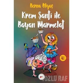 Krem Şanti ile Bayan Marmelat - Berna Olgaç