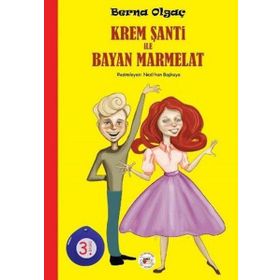 Krem Şanti ile Bayan Marmelat - Berna Olgaç