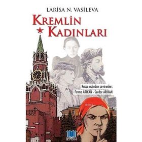 Kremlin Kadınları 2 - Larisa N. Vasileva
