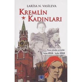 Kremlin Kadınları 2 - Larisa N. Vasileva