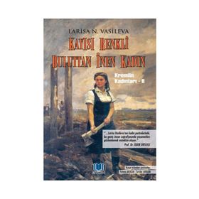 Kremlin Kadınları 2 - Larisa N. Vasileva