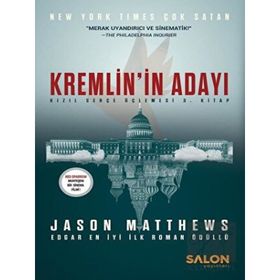 Kremlin’in Adayı - Kızıl Serçe Üçlemesi 3. Kitap - Kızıl Serçe Üçlemesi Jason Matthews