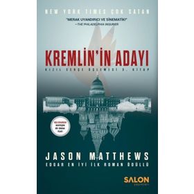 Kremlin’in Adayı - Kızıl Serçe Üçlemesi 3. Kitap - Kızıl Serçe Üçlemesi Jason Matthews