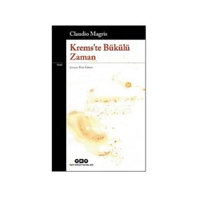 Krems'te Bükülü Zaman - Claudio Magris