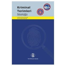 Kriminal Terimleri Sözlüğü Türk Dil Kurumu