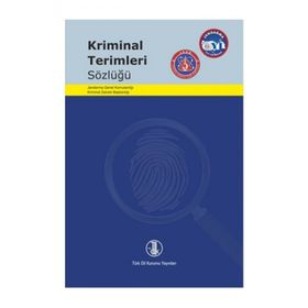 Kriminal Terimleri Sözlüğü Türk Dil Kurumu
