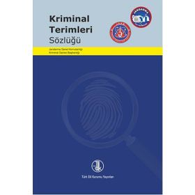 Kriminal Terimleri Sözlüğü Türk Dil Kurumu