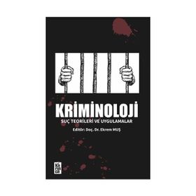 Kriminoloji - Ekrem Muş