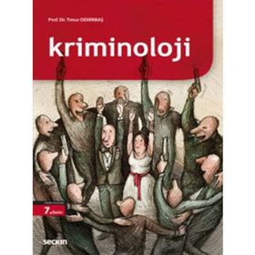 KRIMINOLOJI - TIMUR DEMİRBAŞ