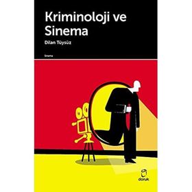 Kriminoloji ve Sinema - Dilan Tüysüz