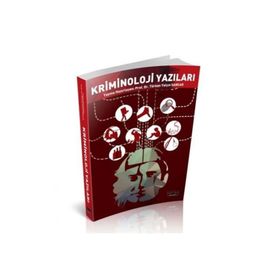 Kriminoloji Yazıları Doç. Dr. Türkan Yalçın Sancar
