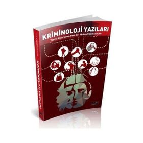 Kriminoloji Yazıları Doç. Dr. Türkan Yalçın Sancar