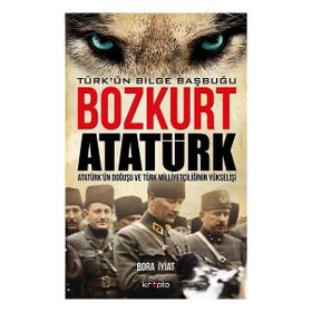 Kripto Basım Yayın Bozkurt Atatürk - Türk'ün Bilge Başbuğu