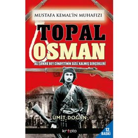 Kripto Basım Yayın Mustafa Kemal'in Muhafızı Topal Osman
