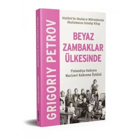 Kripto Basın Yayın Beyaz Zambaklar Ülkesinde - Finlandiya Halkının Mucizevi Kalkınma Öyküsü