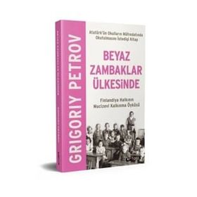 Kripto Basın Yayın Beyaz Zambaklar Ülkesinde - Finlandiya Halkının Mucizevi Kalkınma Öyküsü