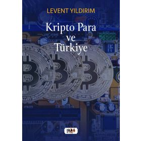 Kripto Para ve Türkiye Levent Yıldırım