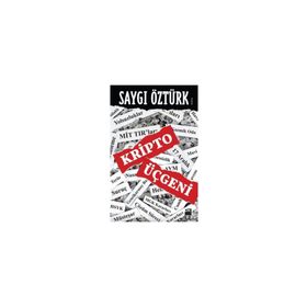Kripto Üçgeni - Saygı Öztürk