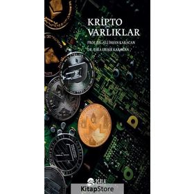 Kripto Varlıklar - Ali İhsan Karacan