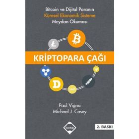 Kriptopara Çağı - Paul Vigna Michael J. Casey