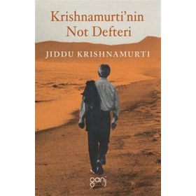 Krishnamurti’nin Not Defteri - Juddi Krishnamurti