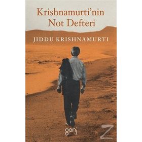 Krishnamurti’nin Not Defteri - Juddi Krishnamurti